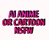 AI Anime/Cartoon nsfw