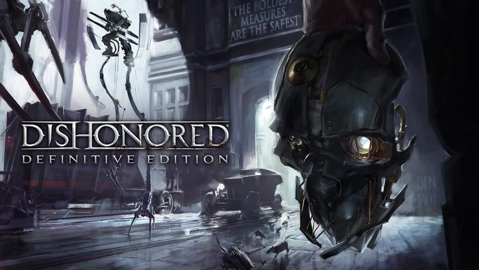 Розыгрыш Dishonored - Definitive Edition