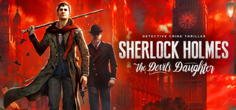 Розыгрыш Sherlock Holmes: The Devil's Daughter х3