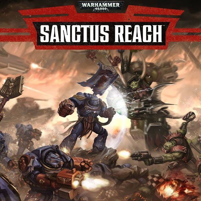  Warhammer 40,000: Sanctus Reach (2 )