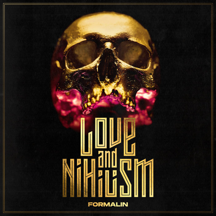 Formalin - Love And Nihilsm (2021) Industrial Metal, ,  , Darkwave, , , 