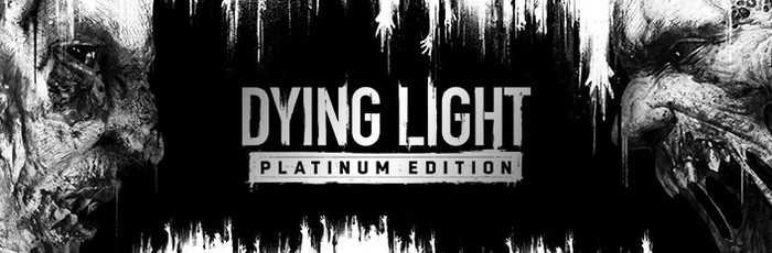 Dying Light Platinum Edition