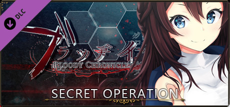  DLC Bloody Chronicles Act 1 - Secret Operation  Steam , Steam , Steam, ,  ,  , 