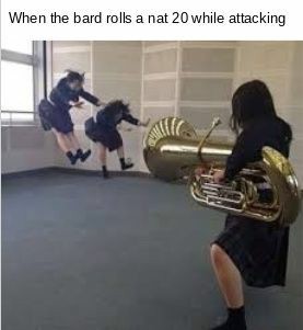 Когда бард выкидывает 20 на атаку