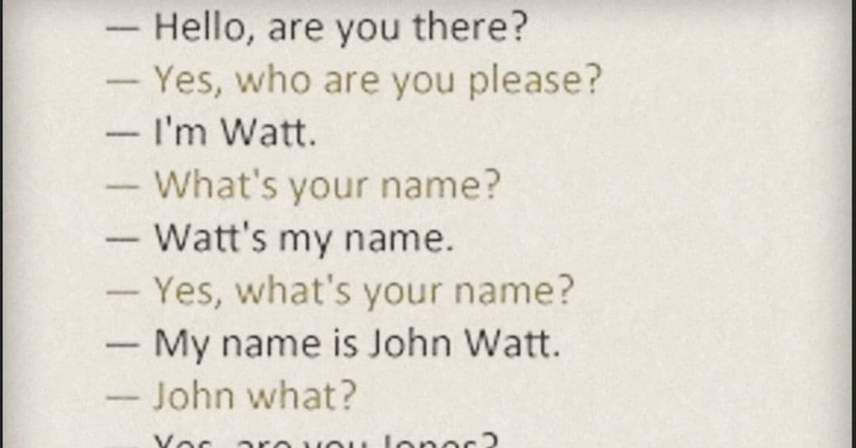 Перевод с английского what s this. What is your name my name is Watt. What's your name Watt. Диалог на английском hello. Are you Yes. Are you. Переводится what's your name как с английского.