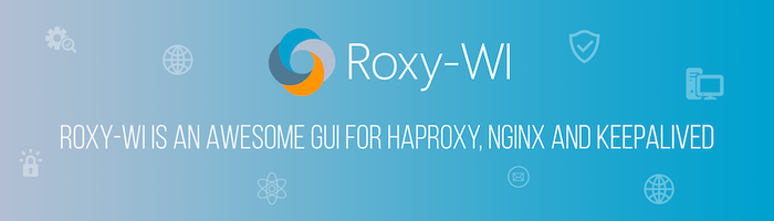     Web-GUI  Haproxy (  ) Web, Nginx, 