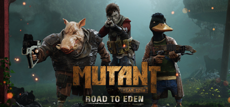 EGS  Epic Games Store, ,  Steam,  , Mutant Year Zero: Road to Eden