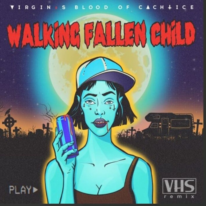 VIRGINS BLOOD OF CACHTICE - Walking Fallen Child (VHS Remix) (Single, 2022) , , Metal