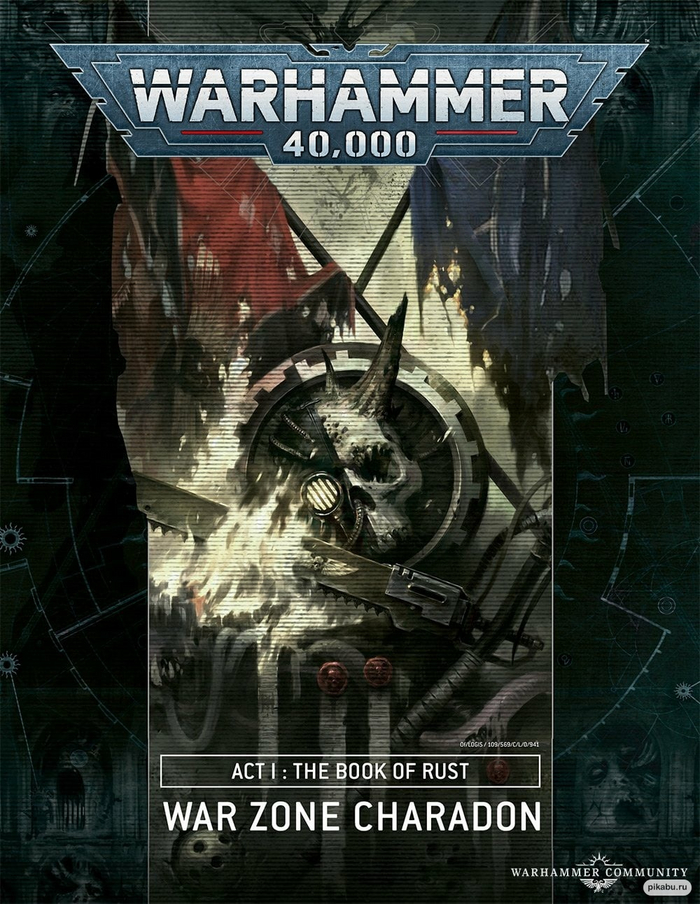 WarZone Charadon Акт Первый: Книга Ржавчины(1.5) Warhammer 40k, Warzone:charadon, Wh back, Death Guard, Длиннопост, House Raven