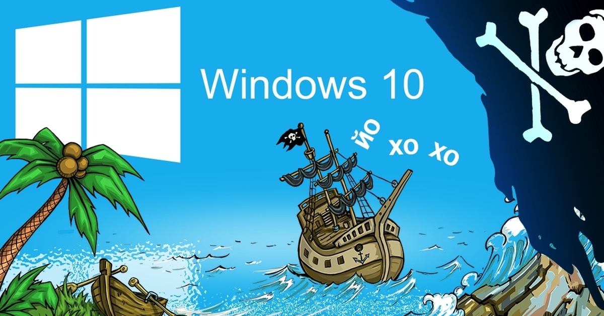 Пиратка винды 10. Пиратская Windows. Пиратская виндовс 10. Windows пиратка. Windows пиратство.