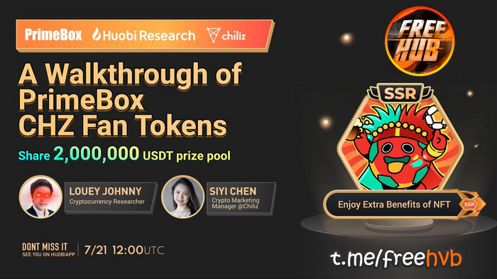 NFT  Huobi x CHZPrimeBox x CHZ Fan Tokens (19 - 29 ) , , , , , NFT, Airdrop, , , Opensea, , , Android, iOS