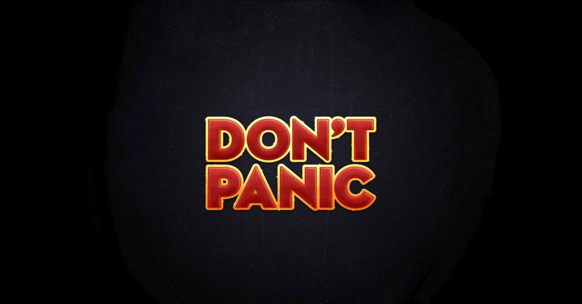 Don t object. Don t Panic. Don't Panic автостопом по галактике. Обои don't Panic. Донт паник автостопом по галактике.