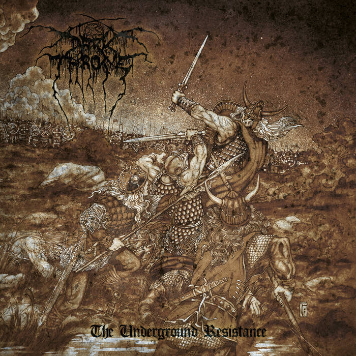 DARKTHRONE - 2013 - The Underground Resistance - CDVILEF425 - Peaceville Records