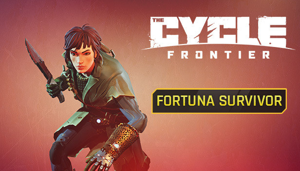 [Steam/EGS] DLC: Fortuna Survivor  The Cycle: Frontier  7  , , , , Steam, Epic Games