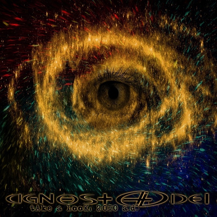 AGNOST DEI - 2010 - Take A LooK 2010 a.d.(reMASTER)