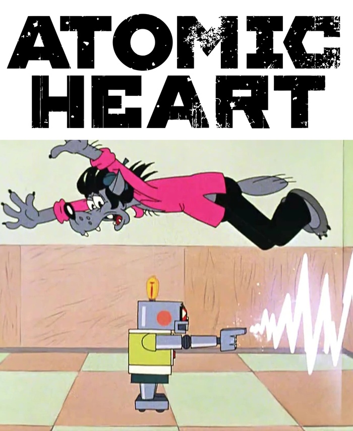     , Atomic Heart,  !