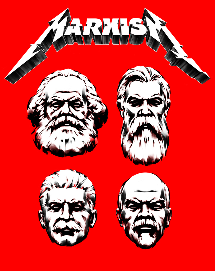 Marxism   Metallica , , -, Metallica, , ,  ,  , , , ,  , , , ,   , , , , 