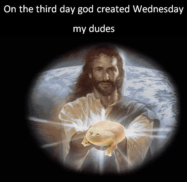     It Is Wednesday My Dudes, , , ,   