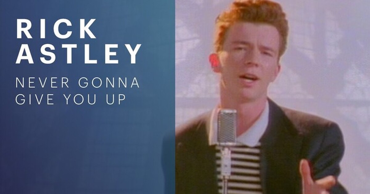 Never never give ya up. Рик Эстли рикролл. Rick Astley 2023. Рик Эстли never never give up. Рик Эстли Невер гона ГИВ ап.