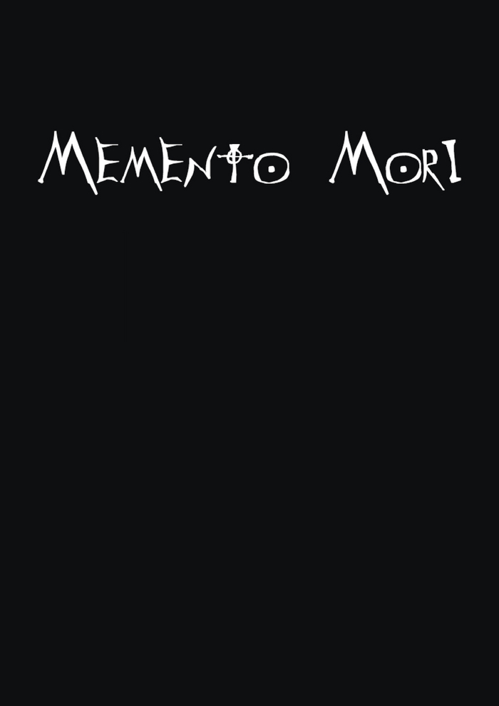  "Memento Mori" , , , , , , 