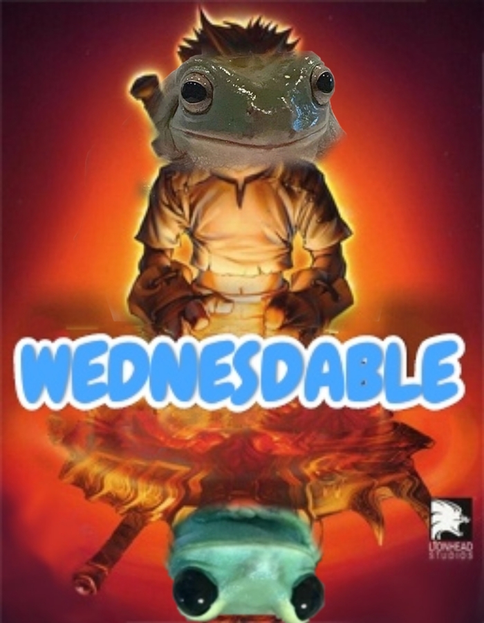 It is Wednesday, my dudes , , , , It Is Wednesday My Dudes, Fable
