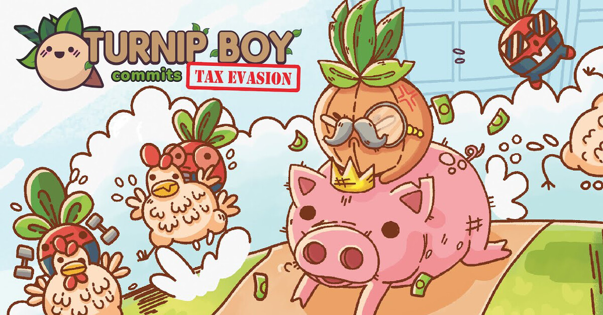 Turnip boy commits tax evasion