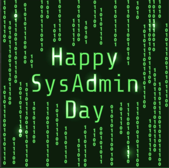 Happy SysAdmin day!   , , 