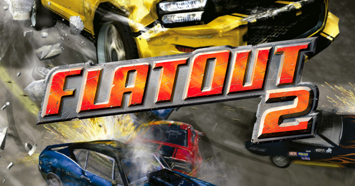 FlatOut 2, c  19:30  -, , -, 2000-, , Flatout, Flatout 2, , ,  