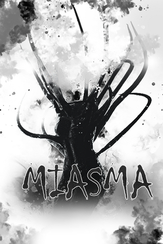    Miasma    Survival Horror-  itch.io  Steam, ,  , Gamedev, , Windows, Survival Horror, , Itchio, , ,  
