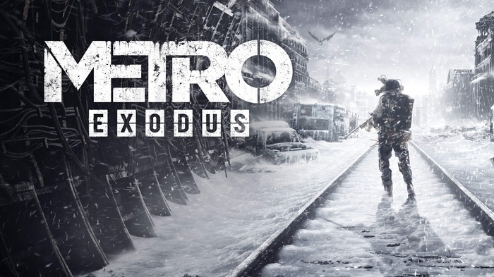   ""...  , 4a Games, Metro: Exodus, 