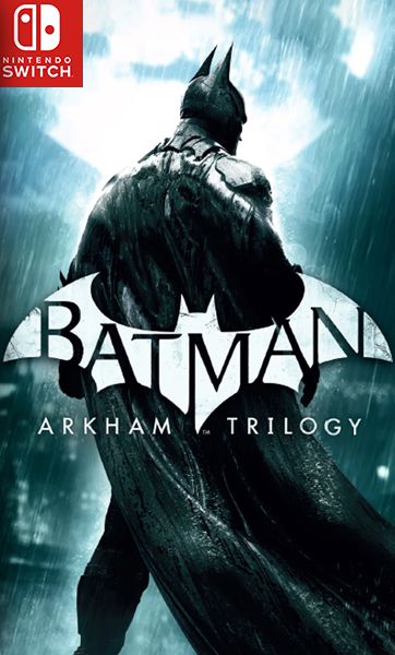 Batman Arkham Trilogy  Nintendo Switch Nintendo Switch,  ,   , , Nintendo, , , , YouTube, Batman Arkham Knight, Batman arkham City, Batman: Arkham Asylum, , 