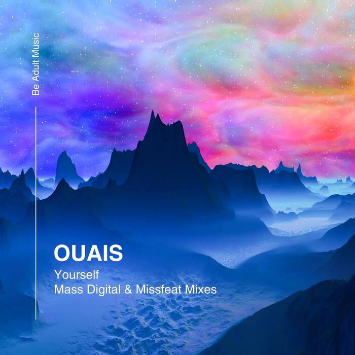 OUAIS - Yourself (Mass Digital Remix) House, Deephouse, Electronica, Downtempo, ,  , , , 