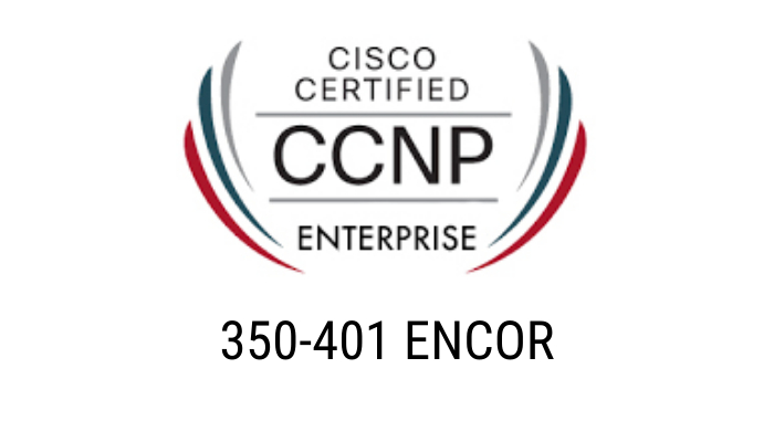      Cisco ENCOR 350-401 Network, Networking, Cisco, IT,  , ,  