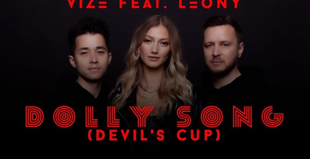 Felix jaehn leony waking up. Vize Leony Dolly Song. Vize группа. Vize диджей. Vize, Leony - Love on the line.