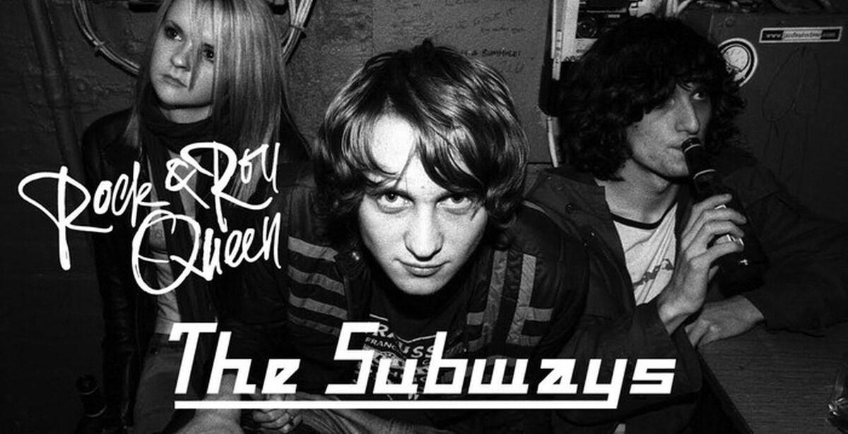 Rock n roll queen текст. Группа the Subways. Сабвей Квин рок-н-ролл. Subways rocknroll Queen. Rock & Roll Queen.