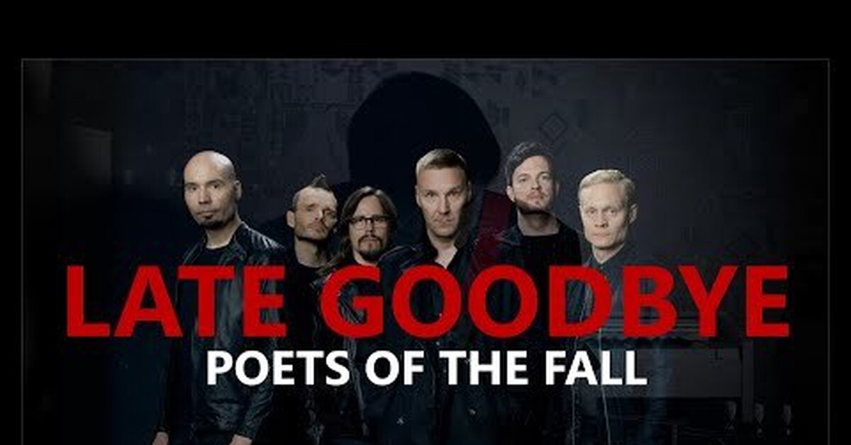 Poets of the fall аккорды. Poets of the Fall. Late Goodbye. Poets of the Fall signs of Life.