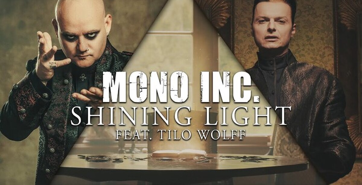 Live mono inc. Mono Inc. - Shining Light feat. Tilo Wolff. Mono Inc. Martin Engler mono Inc.. Mono Inc. - Shining Light feat. Tilo Wolff from Lacrimosa.